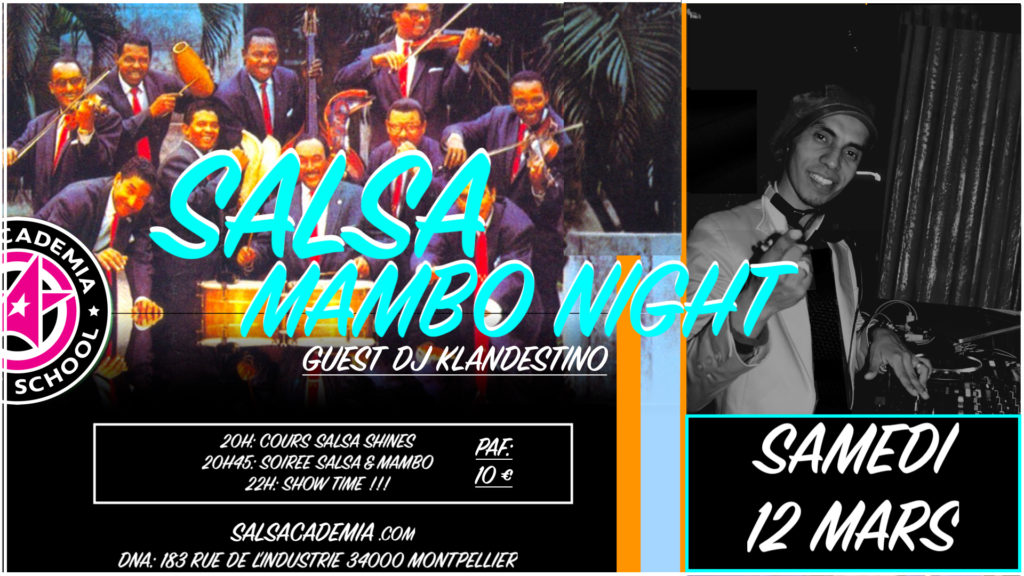 📌SAMEDI 12 MARS: SALSA MAMBO NIGHT Guest DJ KLANDESTINO
